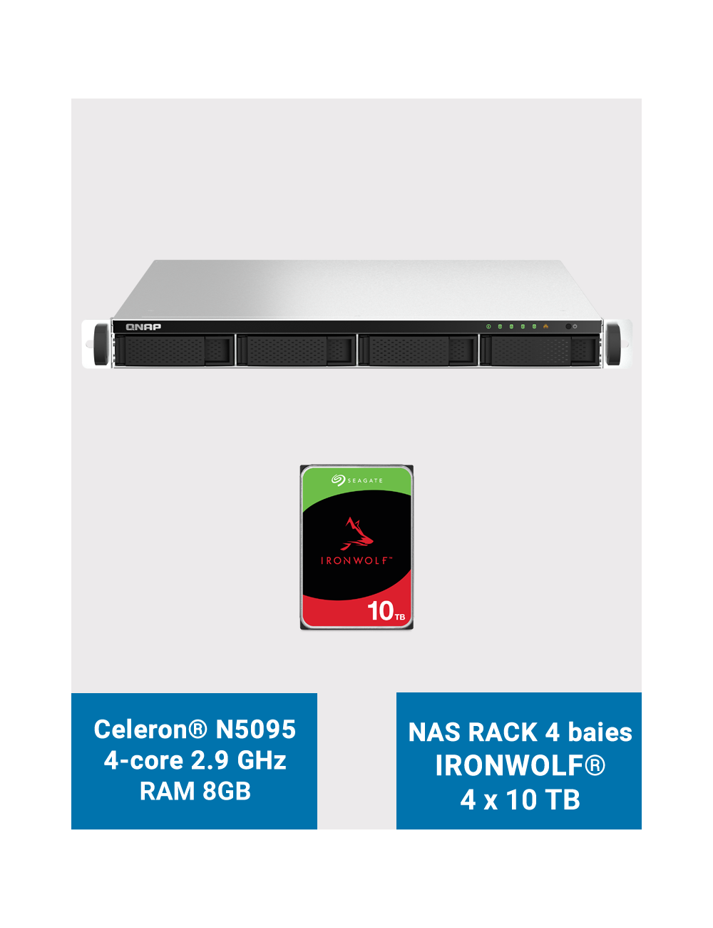 QNAP TS-464U 8GB Serveur NAS Rack 1U 4 baies IRONWOLF 40To (4x10To)
