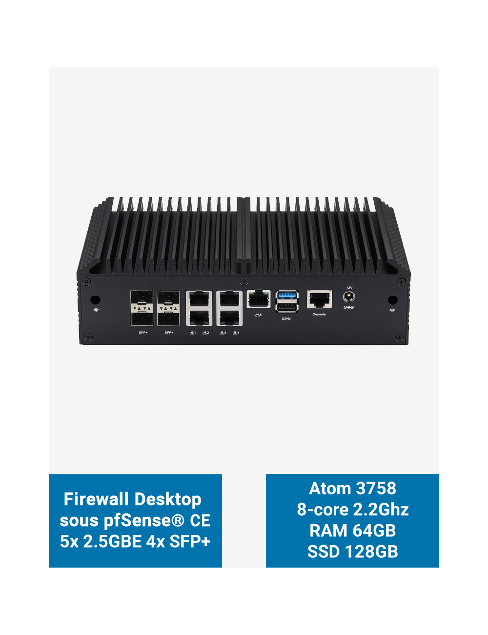 Firewall pfSense Q2x Celeron C3758 5x2.5G 4xSFP+ 64GB SSD 128GB