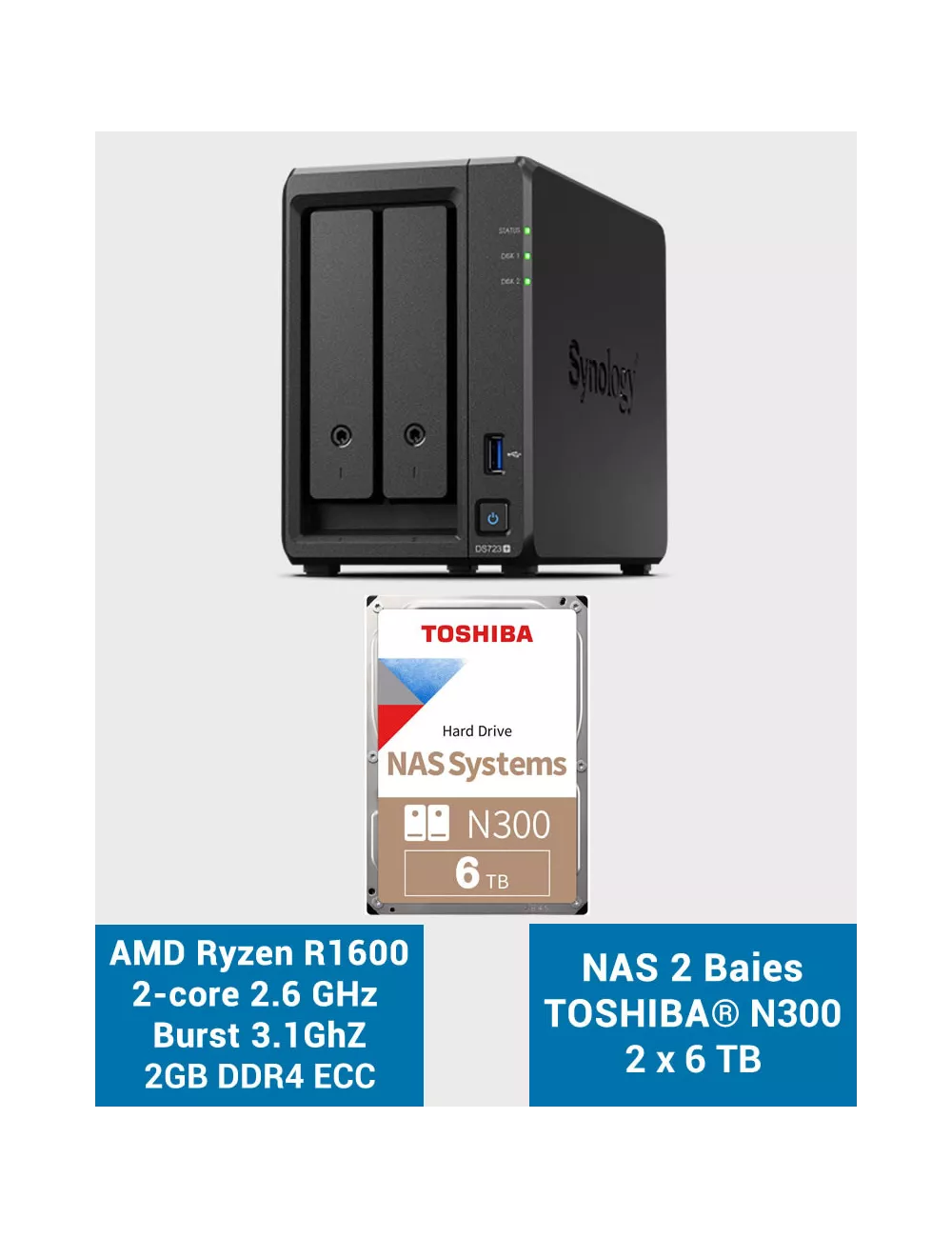 Synology DS723+ Serveur NAS Toshiba N300 12To (2x6To)