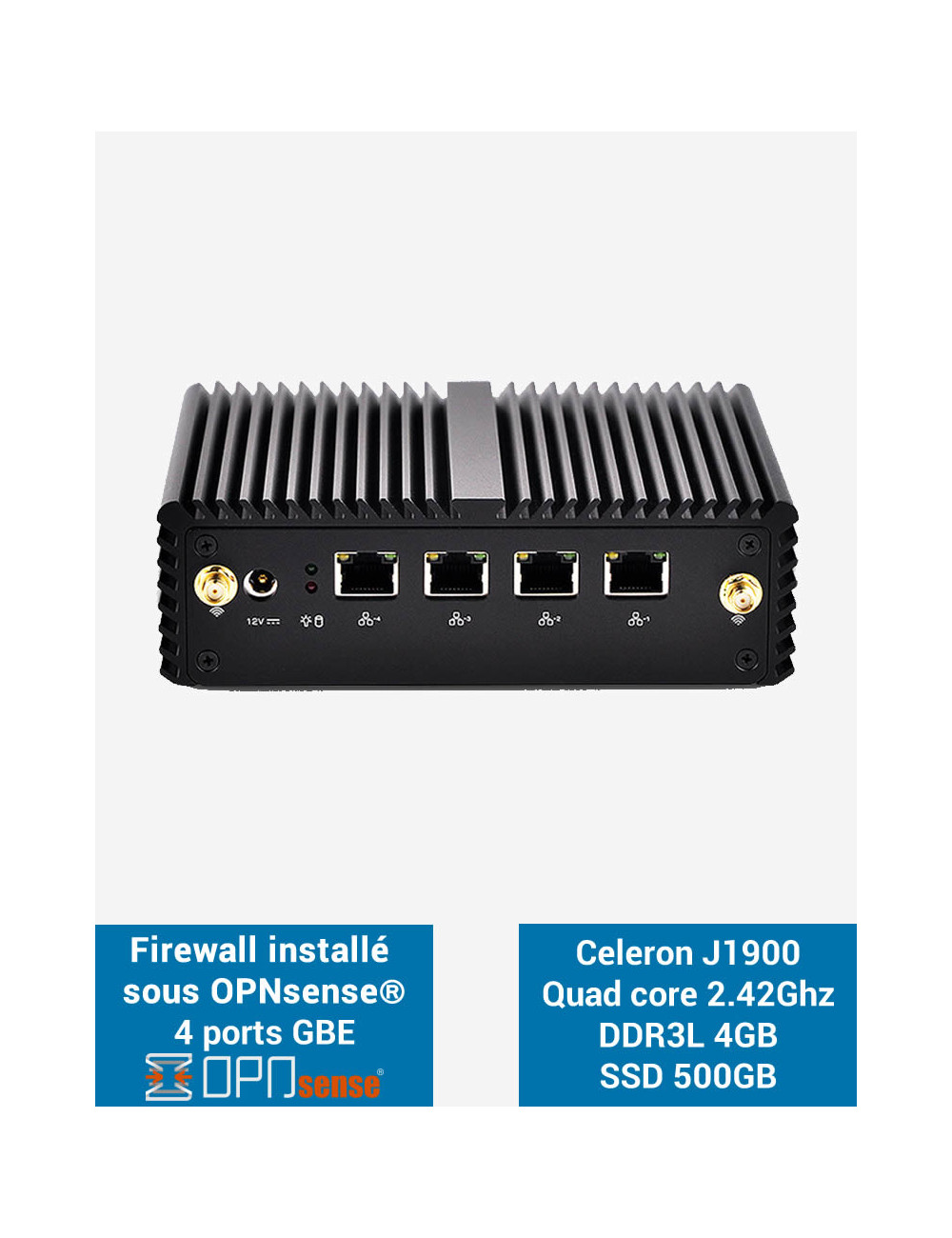 Firewall OPNsense® Q1x Celeron J1900 4 ports Gigabit 4Go SSD 500Go