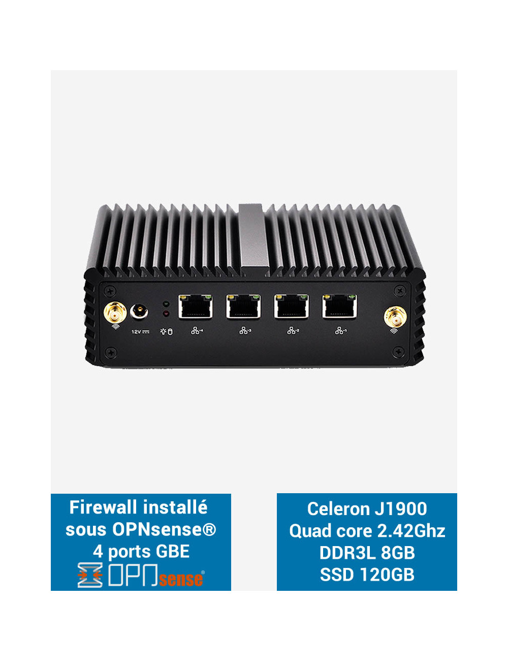 Firewall OPNsense® Q1x Celeron J1900 4 ports Gigabit 8Go SSD 120Go