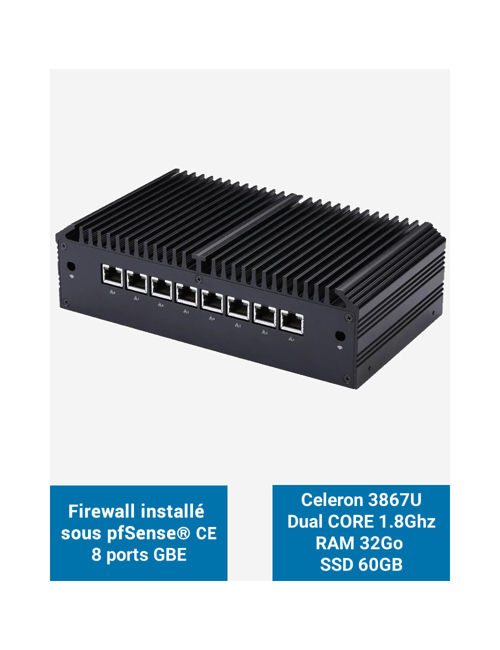Firewall Q8x Celeron 3867U 8 ports GbE 32GB 60GB