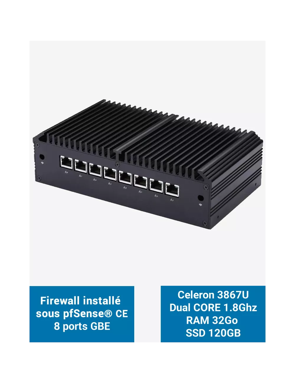 Cortafuegos Q8x Celeron 3867U 8 puertos GbE 32GB 120GB