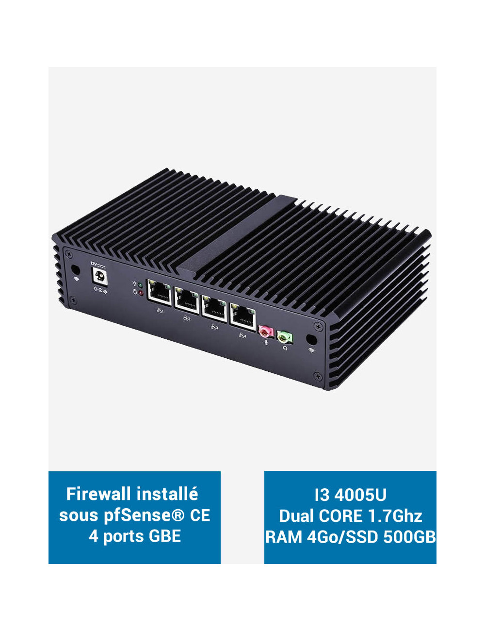 Firewall pfSense® Q3x I3 4005U 4 puertos Gigabit 4GB SSD 500GB