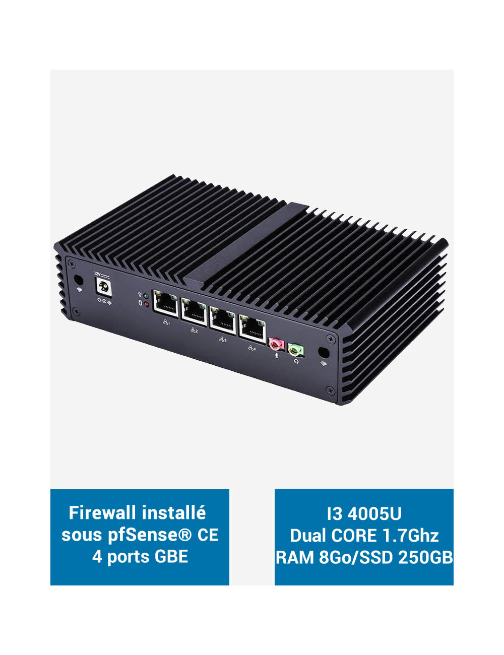 Firewall pfSense® Q3x I3 4005U 4 ports Gigabit 8GB SSD 250GB