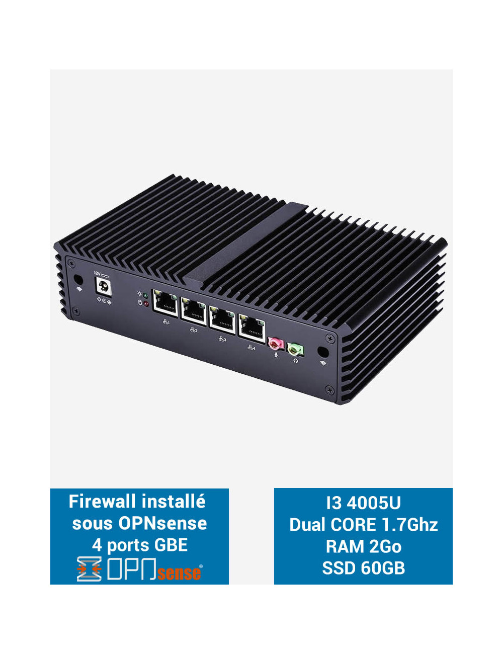 Firewall OPNsense® Q3x I3 4005U 4 ports Gigabit 2GB SSD 60GB