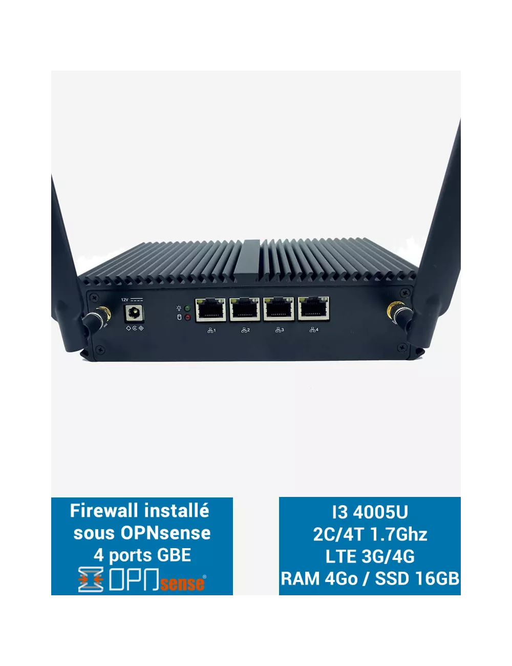 Firewall OPNsense® Q3x I3 4005U 4 puertos Gigabit LTE 4G 4GB SSD 16GB