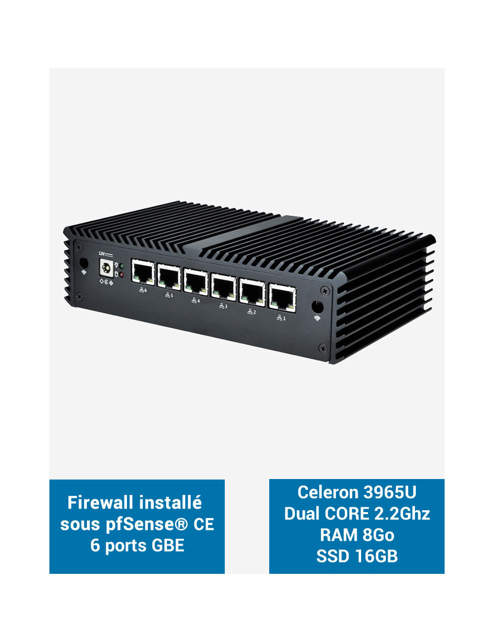 Firewall pfSense® Q5x Intel i3 6100U 6 ports Gigabit 8Go SSD 16Go