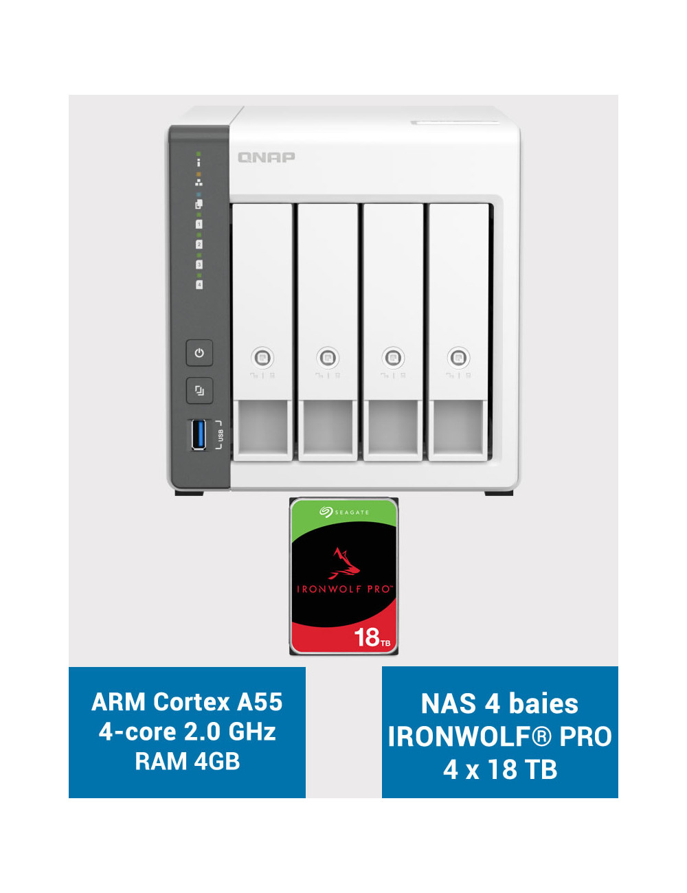 QNAP TS-433 4GB Serveur NAS IRONWOLF PRO 72To (4x18To)